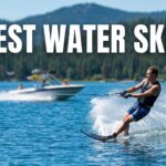 Best Water Skis