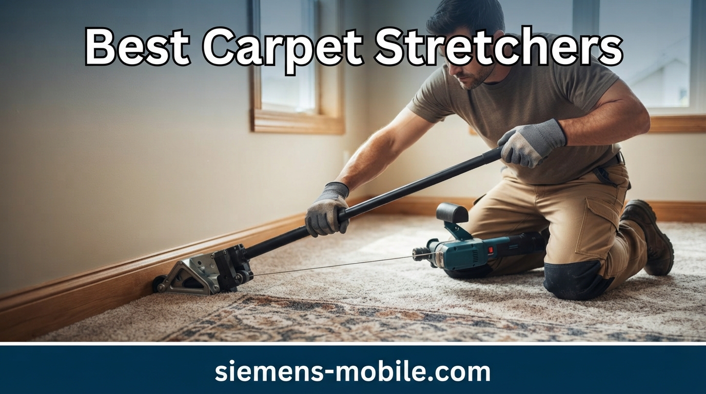 Best Carpet Stretchers