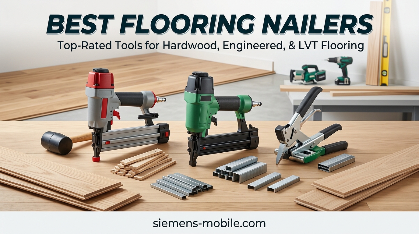 Best Flooring Nailers