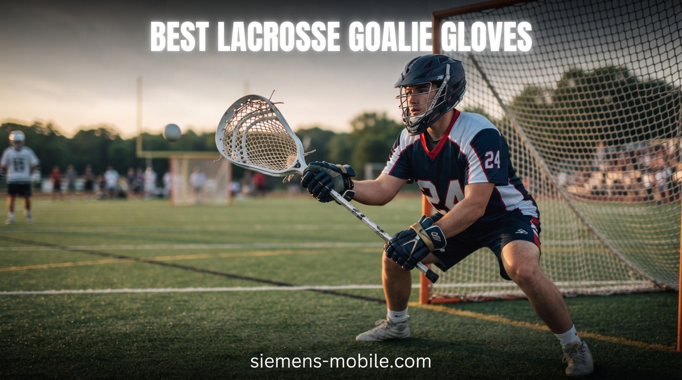 Best Lacrosse Goalie Gloves