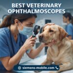 Best Veterinary Ophthalmoscopes