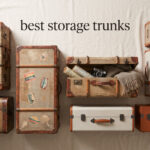 best storage trunks