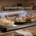 best warming trays