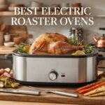 best electric roaster ovens
