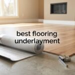 best flooring underlayment