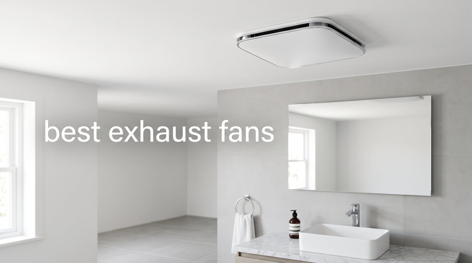 best exhaust fans