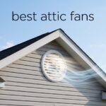 best attic fans