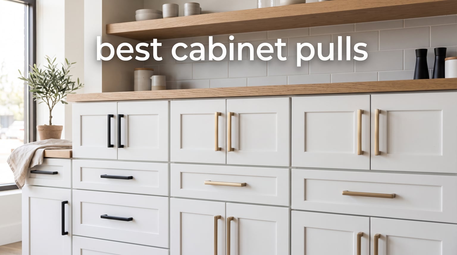 best cabinet pulls
