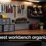 best workbench organizers