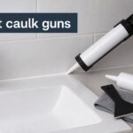 best caulk guns