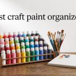 best craft paint organizers