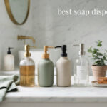 best soap dispenser sets