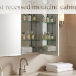 best recessed medicine cabinets