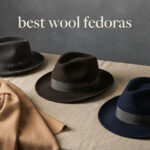 best wool fedoras