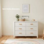 best kids dressers
