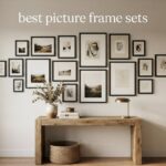 best picture frame sets