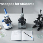 best microscopes for students