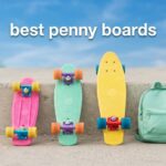 best penny boards