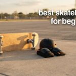 best skateboards for beginners