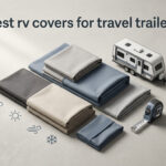 best rv covers for travel trailers