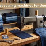 best sewing machines for denim