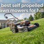 best self propelled lawn mowers for hills
