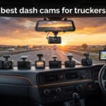 best dash cams for truckers