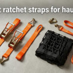best ratchet straps for hauling