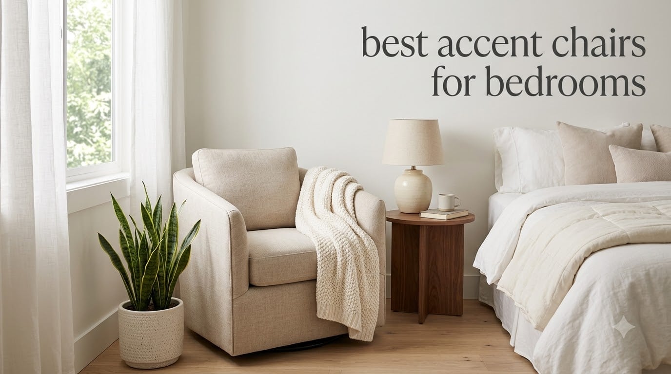 best accent chairs for bedrooms