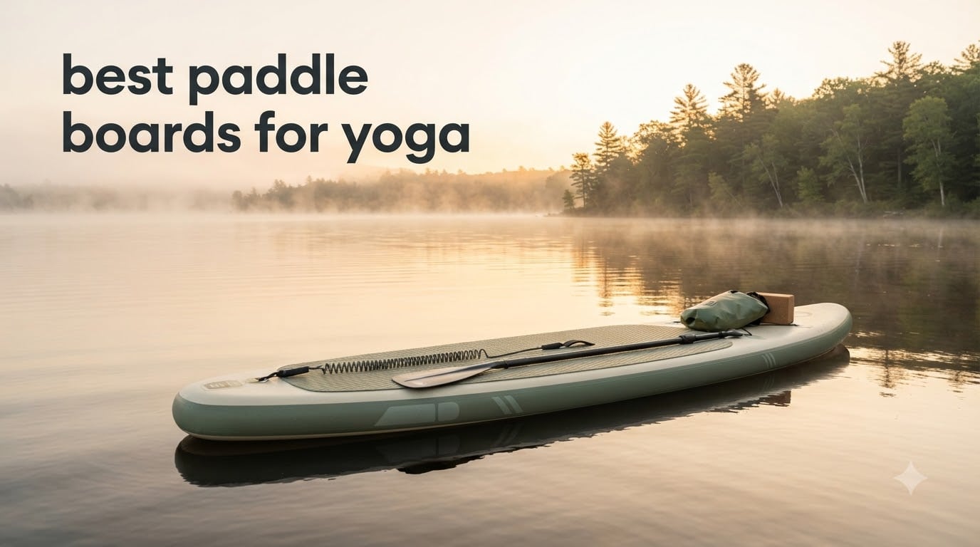 best paddle boards for yoga