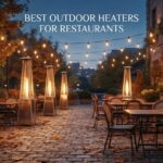 best outdoor heaters for restaurants