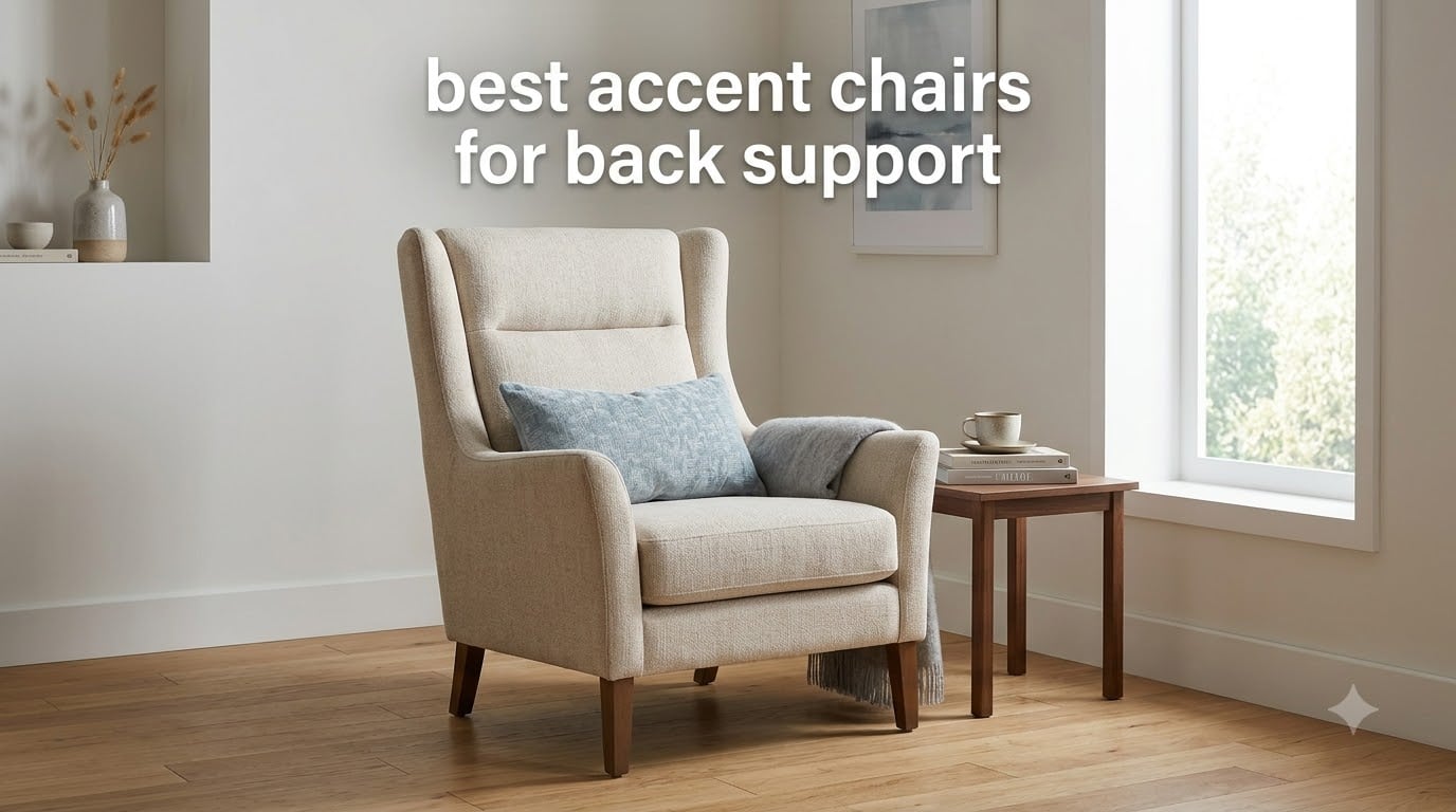 best accent chairs for back support