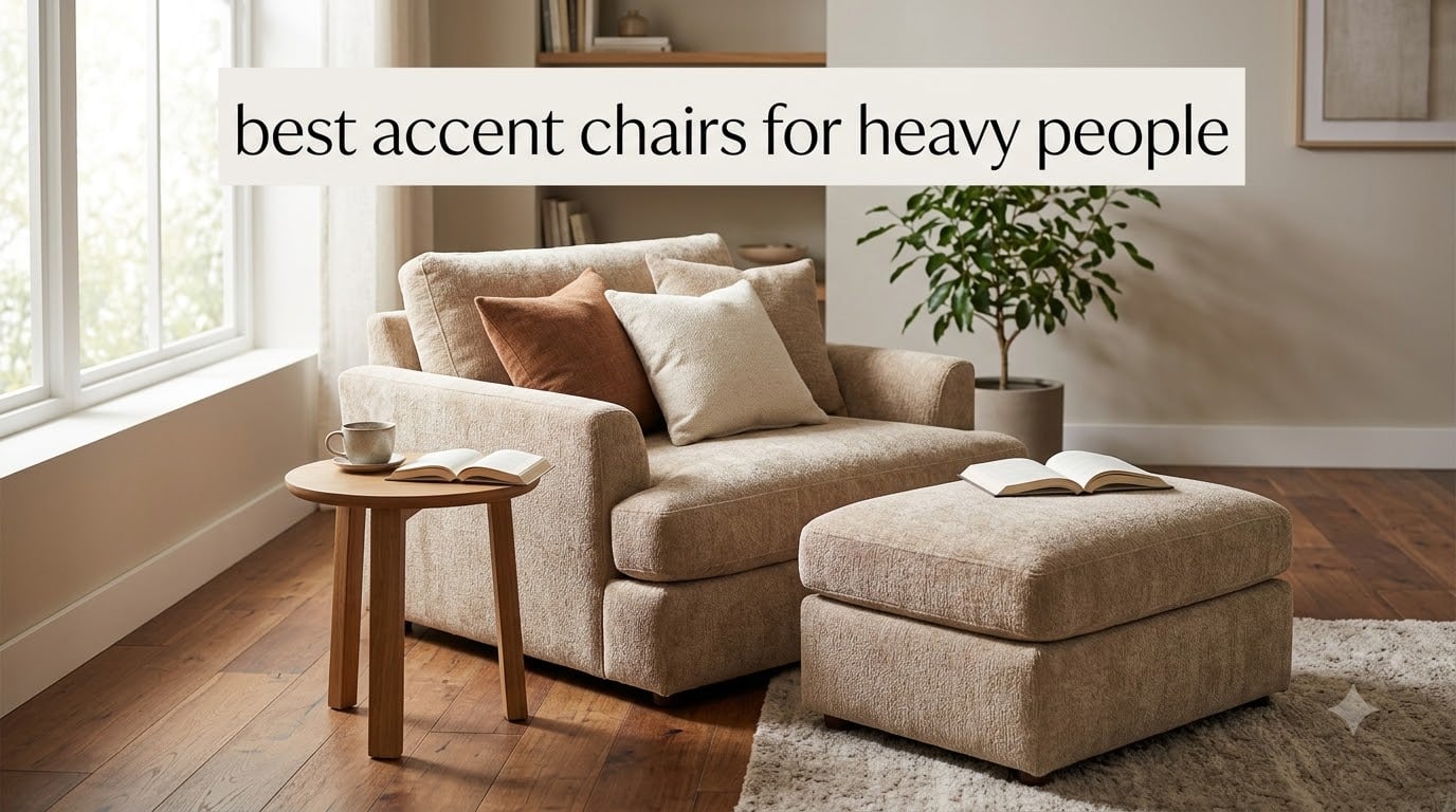 best accent chairs for heavy people