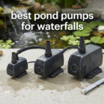 best pond pumps for waterfalls