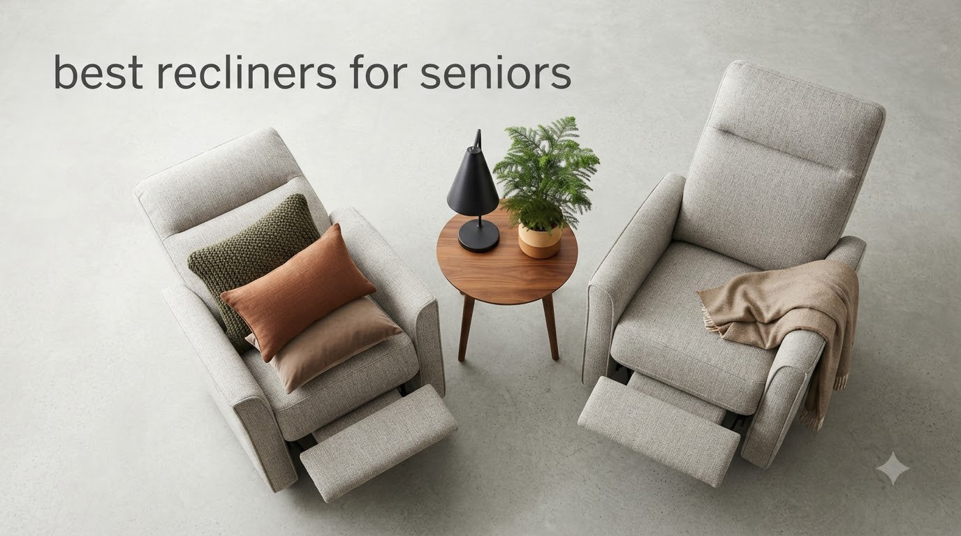 best recliners for seniors