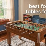 best foosball tables for kids