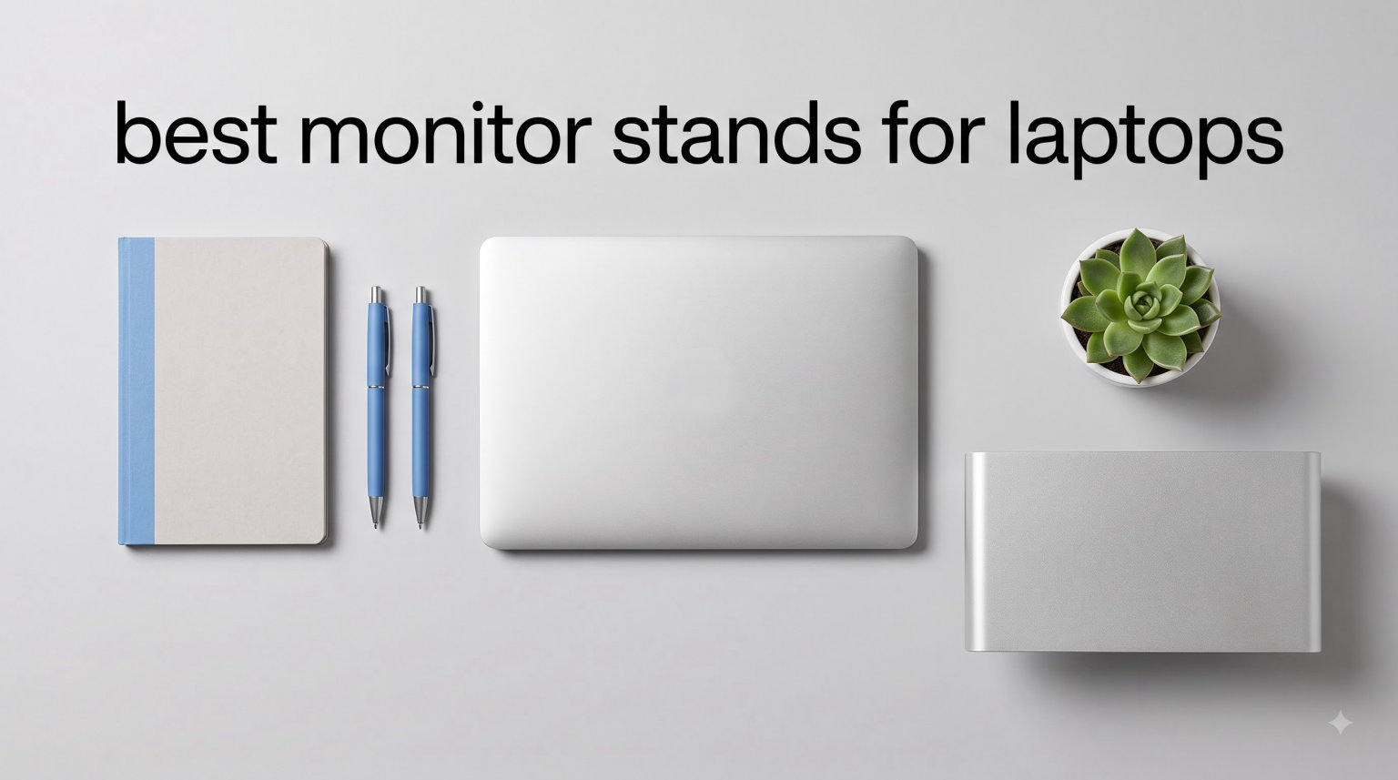 best monitor stands for laptops