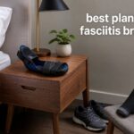 best plantar fasciitis braces