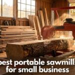 best portable sawmills for small business
