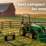 best compact tractors for small farms