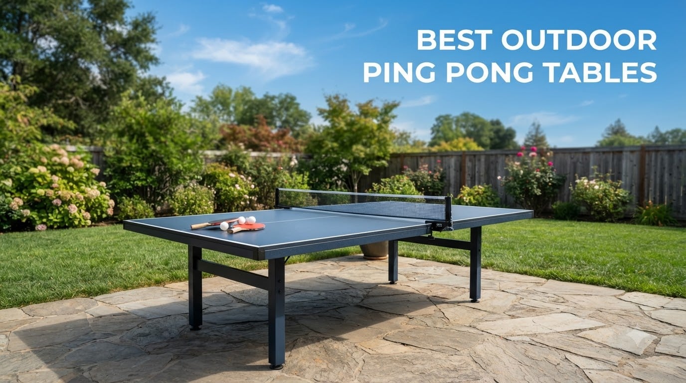 best outdoor ping pong tables