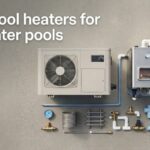 best pool heaters for saltwater pools
