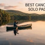best canoes for solo paddlers