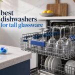best dishwashers for tall glassware