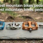 best mountain bikes pedals