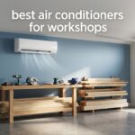 best air conditioners for workshops