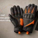 best off road motorcycles gloves for adventure riding