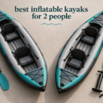 best inflatable kayaks for 2 people