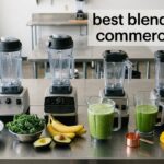 best blenders for commercial use