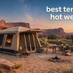 best tents for hot weather